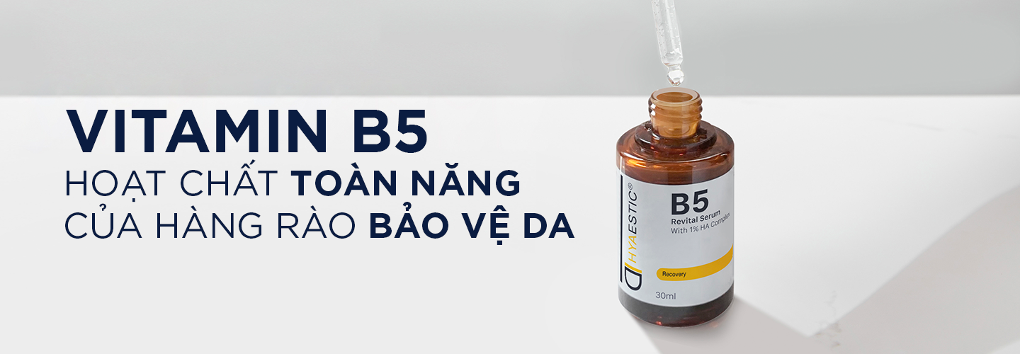 VITAMIN B5: HOẠT CHẤT TOÀN NĂNG CỦA HÀNG RÀO BẢO VỆ DA