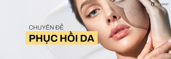 CHUYÊN ĐỀ PHỤC HỒI DA