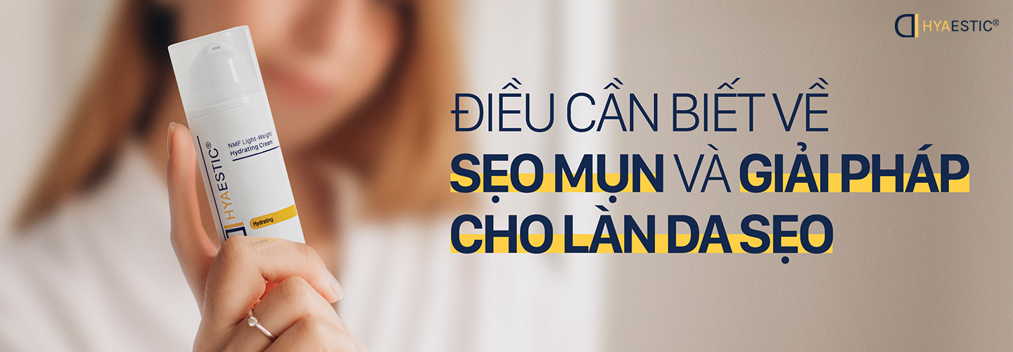 ĐIỀU CẦN BIẾT VỀ SẸO MỤN VÀ GIẢI PHÁP CHO LÀN DA SẸO
